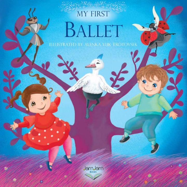 My First Ballet JamJam Books
